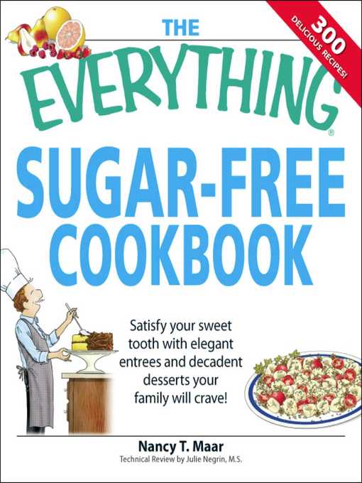 Title details for The Everything Sugar-Free Cookbook by Nancy T Maar - Available